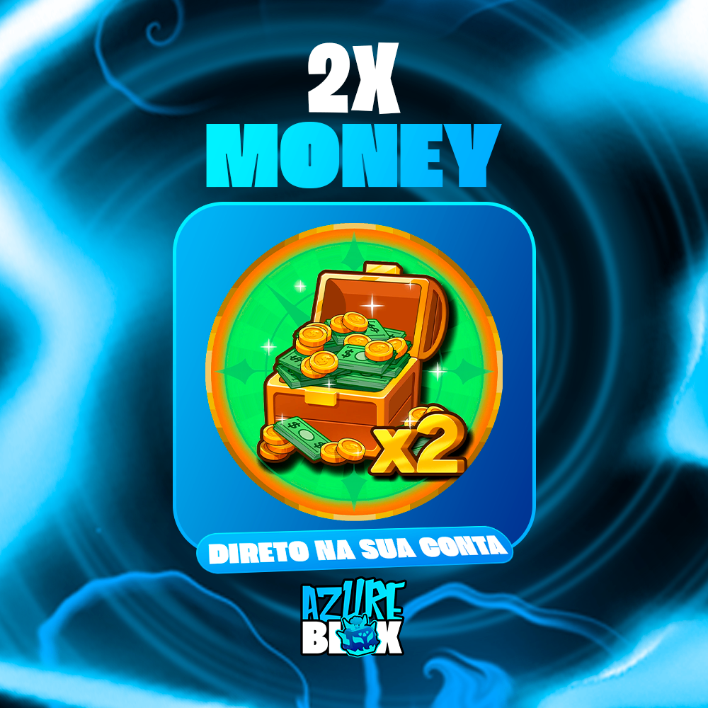💰 2X DINHEIRO
