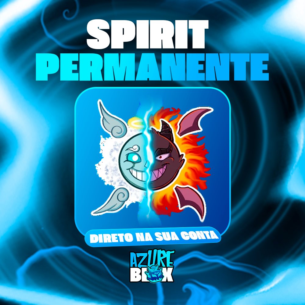 🔥🧊 SPIRIT PERMANENTE