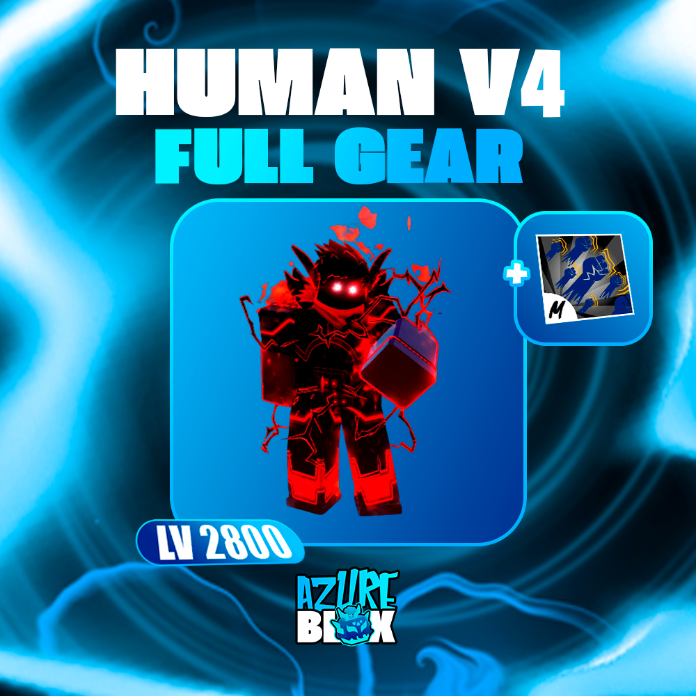 🙎‍♂️ HUMAN V4 FULL GEAR 🙎‍♂️ + LVL 2800 + GHM