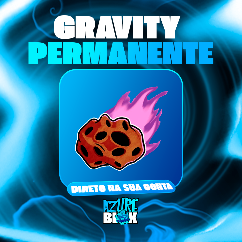 ☄️ GRAVITY PERMANENTE